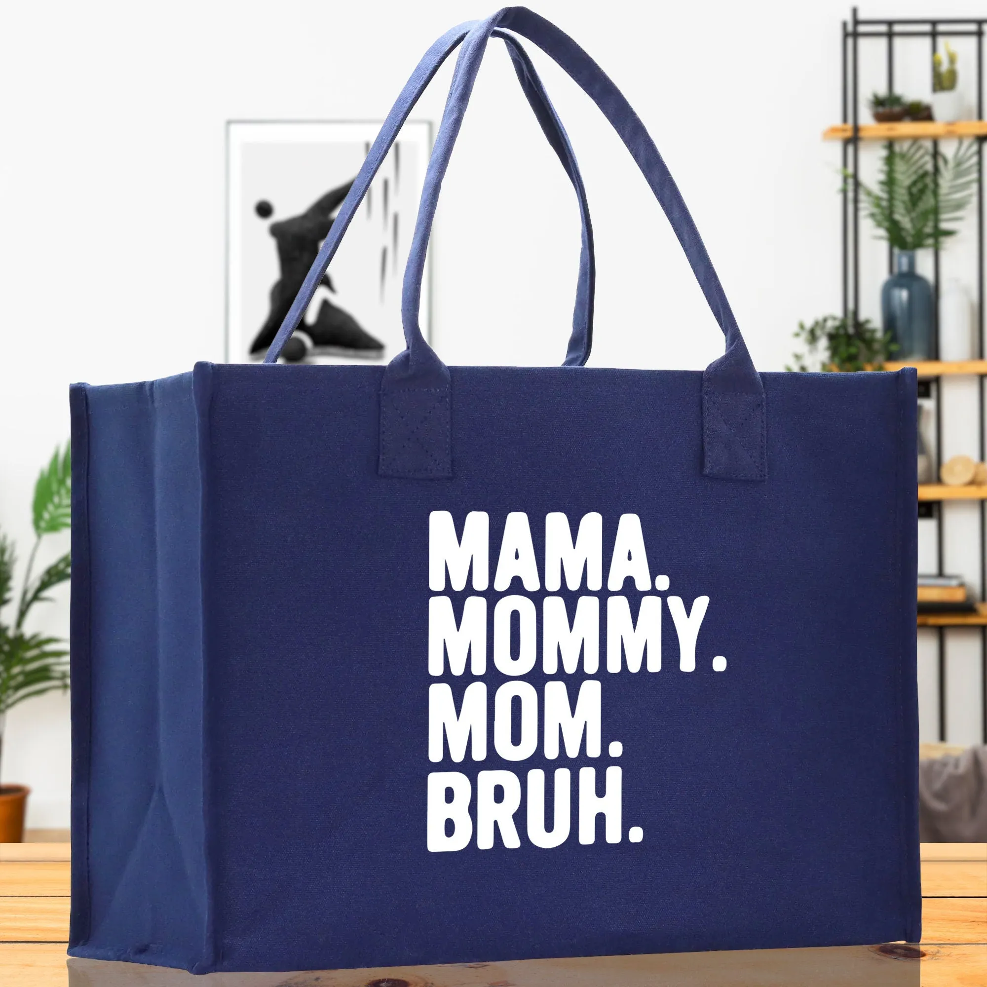 Mama Mommy Mom Bruh Canvas Tote Bag Mama Tote Mom Stuff Bag Mommy Bag Dog Mom Gift Dog Mom Bag Mom Shopping Bag Mom Gift Best Mom Ever Bag